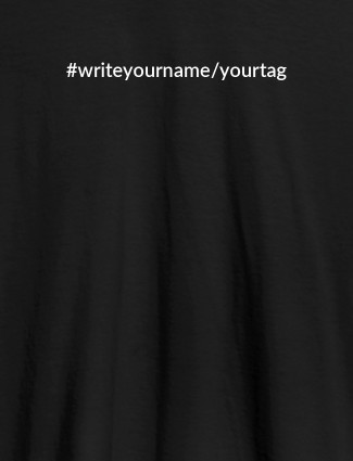 Hashtag Design On Black Color Personalized T-Shirt