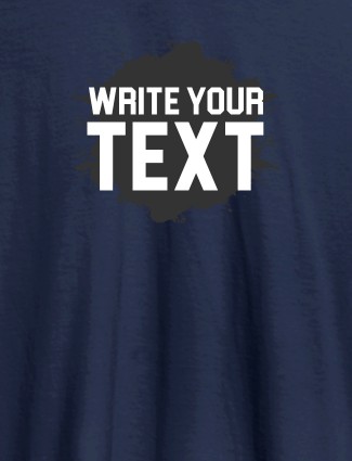 Splash Design with your Name On Navy Blue Color Personalized Tees