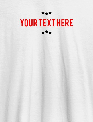 3 Stars with Your Name On White Color Customized Tshirt for Women