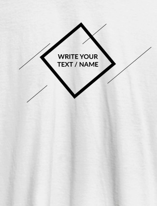 Diamond Shape with Your Name On White Color Customized Tshirt for Women