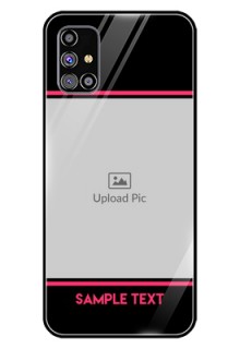 Galaxy M31S Custom Glass Mobile Case  - with Add Text Design