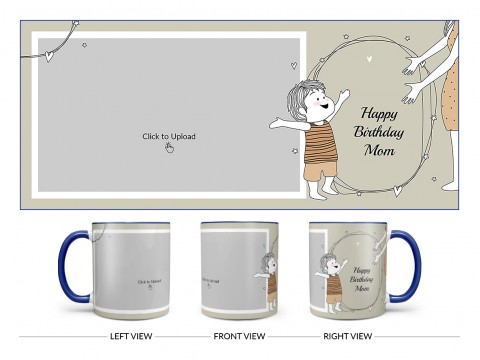 Happy Birthday Mom Design On Dual Tone Blue Mug