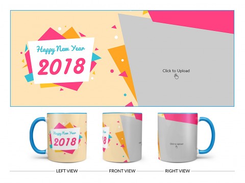 Happy New Year 2018 Design On Dual Tone Sky Blue Mug