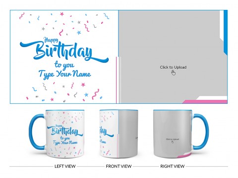Happy Birthday My Dear Son Design On Dual Tone Sky Blue Mug