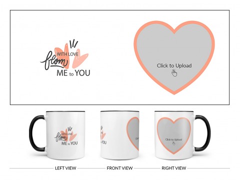 With Love From Me To You Design On Dual Tone Black Mug
