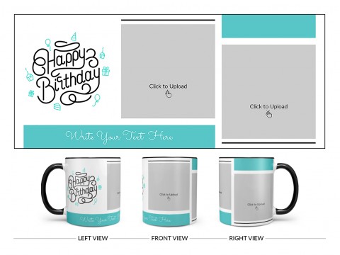 Boy Friend Birthday 2 Pic Upload Design On Dual Tone Black Mug