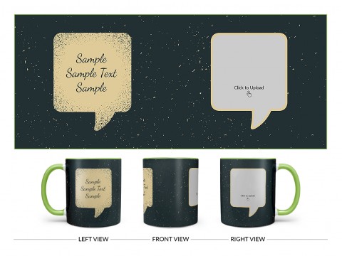 Dream Design On Dual Tone Light Green Mug