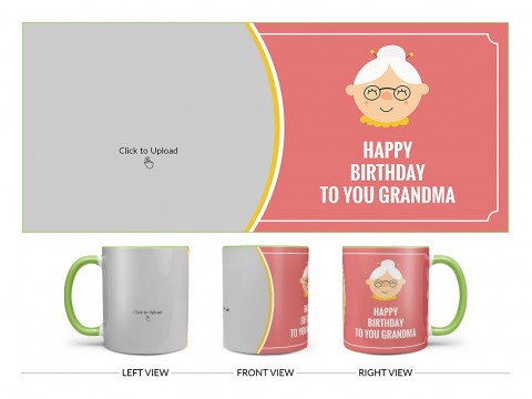 Happy Birthday To You Grandma Design On Dual Tone Light Green Mug