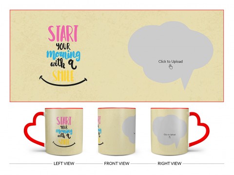Start Your Morning With A Smile Quote Design On Love Handle Dual Tone Red Mug