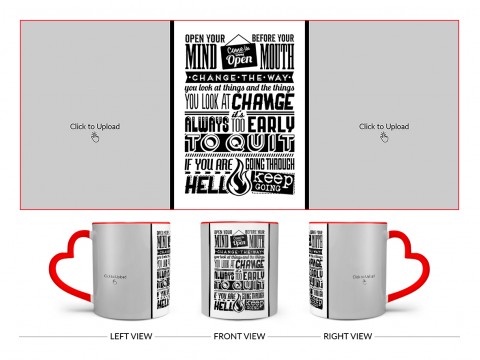 Open Your Mind Before Your Mouth Quote Design On Love Handle Dual Tone Red Mug