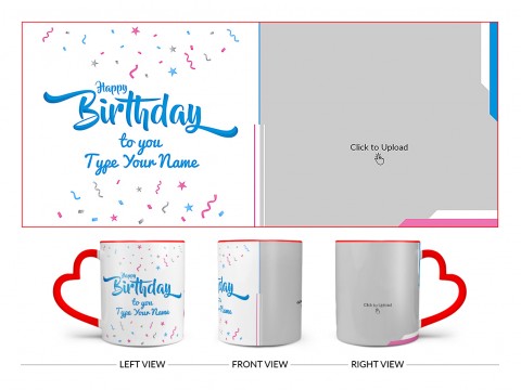 Happy Birthday My Dear Son Design On Love Handle Dual Tone Red Mug