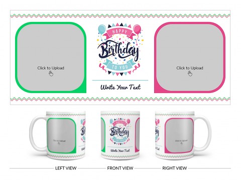 Happy Birthday My Dear Sister Design On Plain white Mug