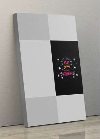 Photo Canvas Frames 10x17 - Be Your Own Hero  Design